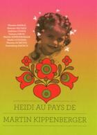 Couverture du livre « Heidi au pays de Martin Kippenberger » de Claire Jacquet aux éditions Monografik