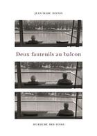 Couverture du livre « DEUX FAUTEUILS AU BALCON » de Jean-Marc Defays aux éditions Murmure Des Soirs