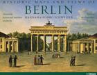 Couverture du livre « Berlin ; cartes et vues historiques » de Harro Schweizer et Hannah Schweizer aux éditions Ullmann