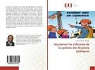 Couverture du livre « Gouverner les reformes de la gestion des finances publiques » de Ghonda Makiadi E. aux éditions Editions Universitaires Europeennes