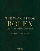 Couverture du livre « The watch book Rolex » de Gisbert L. Brunner aux éditions Teneues Verlag