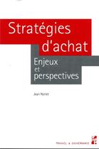 Couverture du livre « Strategies d'achat - enjeux et perspectives » de Jean Nollet aux éditions Pu De Provence