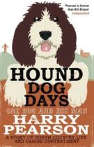 Couverture du livre « Hound Dog Days » de Pearson Harry aux éditions Little Brown Book Group Digital