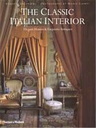 Couverture du livre « Classic italian interior » de Valeriani aux éditions Thames & Hudson