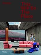 Couverture du livre « Cassina: this will be the place » de  aux éditions Rizzoli