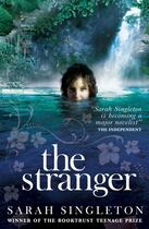 Couverture du livre « The Stranger » de Sarah Singleton aux éditions Simon And Schuster Uk