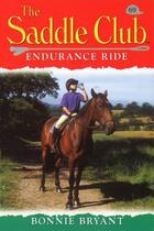 Couverture du livre « Saddle Club 69: Endurance Ride » de Bonnie Bryant aux éditions Rhcb Digital