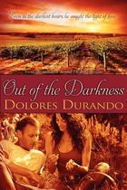 Couverture du livre « Out of the darkness » de Durando Dolores aux éditions Bellebooks