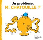 Couverture du livre « Un problème, Monsieur Chatouille ? » de Roger Hargreaves aux éditions Hachette Jeunesse