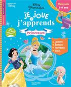 Couverture du livre « Princesses je joue et j'apprends maternelle 5 - 6 ans » de  aux éditions Hachette Education