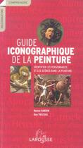 Couverture du livre « Guide Iconographique De La Peinture » de Nanon Gardin et Guy Pascual aux éditions Larousse