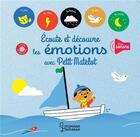 Couverture du livre « Écoute et découvre les émotions avec Petit Matelot » de Marion Cocklico et Louison Nielman aux éditions Larousse