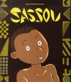 Couverture du livre « Sassou » de Jean-Charles Sarrazin aux éditions Ecole Des Loisirs