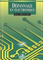 Couverture du livre « Depannage En Electronique » de Matsuda Don aux éditions Eyrolles