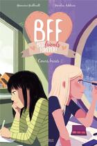 Couverture du livre « BFF : best friends forever ! Tome 8 : coeurs brisés » de Genevieve Guilbault et Marilou Addison aux éditions Fleurus