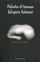 Couverture du livre « Les paroles d'amour » de Jacques Salome aux éditions Albin Michel