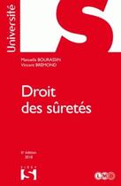 Couverture du livre « Droit des sûretés (6e édition) » de Vincent Bremond et Marie-Noelle Jobard-Bachellier et Manuella Bourassin aux éditions Sirey