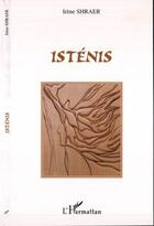 Couverture du livre « Isténis » de Irene Shraer aux éditions Editions L'harmattan