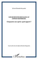 Couverture du livre « Les sciences sociales au congo-kinshasa ; cinquante ans après : quel apport ? » de Sylvain Shomba-Kinyamba aux éditions Editions L'harmattan