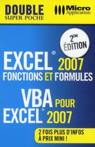 Couverture du livre « Fonctions et formules Excel 2007 & VBA pour Excel 2007 (2e édition) » de Premium Consultant aux éditions Micro Application