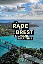 Couverture du livre « Rade de Brest ; l'Aulne maritime » de  aux éditions Locus Solus