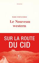 Couverture du livre « Le nouveau western » de Marc Fernandez aux éditions Paulsen