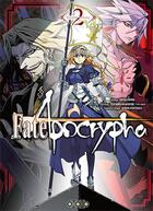 Couverture du livre « Fate/Apocrypha Tome 2 » de Type-Moon et Yuichiro Higashide et Akira Ishida aux éditions Ototo