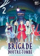 Couverture du livre « Brigade d'outre-tombe Tome 2 » de Tetsuya Machida aux éditions L'hydre A 2 Tetes