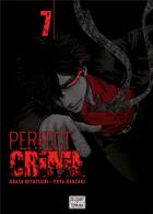 Couverture du livre « Perfect crime Tome 7 » de Yuya Kanzaki et Arata Miyatsuki aux éditions Delcourt
