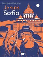 Couverture du livre « Je suis Sofia » de Mael Nahon et Celine Gandner aux éditions Marabulles