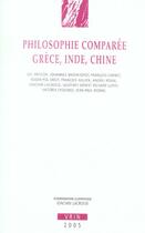 Couverture du livre « Philosophie comparee - grece, inde, chine » de Brisson/Bronkhorst aux éditions Vrin