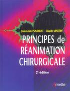 Couverture du livre « Principes de reanimation chirurgicale 2eme edition (2e édition) » de Martin/Pourriat aux éditions Arnette