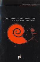 Couverture du livre « Les libertes individuelles a l'epreuve des nouvelles technologies de l'information - [actes de la jo » de Piatti M-C. aux éditions Pu De Lyon