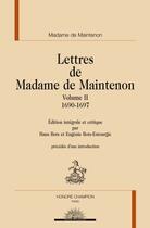 Couverture du livre « Lettres t.2 ; 1690-1697 » de Francoise D'Aubigne Maintenon aux éditions Honore Champion