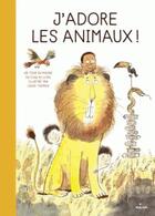 Couverture du livre « J'adore les animaux ! » de  aux éditions Milan