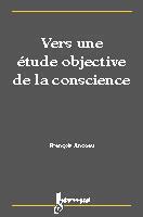 Couverture du livre « Vers une etude objective de la conscience » de Anceau Francois aux éditions Hermes Science Publications