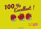 Couverture du livre « 100 % excellent ! ; les 120 meilleures recettes d'Astrapi (édition 2014) » de  aux éditions Bayard Jeunesse