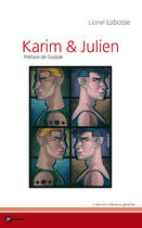 Couverture du livre « Karim et julien » de Lionel Labosse aux éditions Publibook