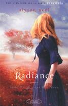 Couverture du livre « Radiance Tome 3 ; au coeur des rêves » de Alyson Noel aux éditions Michel Lafon