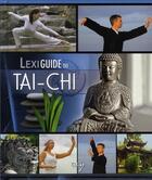 Couverture du livre « Lexiguide du taï-chi » de  aux éditions Elcy