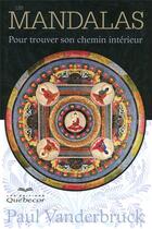 Couverture du livre « Les mandalas ne » de Vanderbruck Paul aux éditions Quebecor