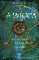 Couverture du livre « La wicca » de Farrah Joel aux éditions Les Éditions Québec-livres