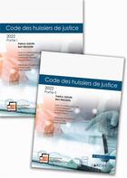 Couverture du livre « Code annoté - Huissiers de justice » de Patrick Gielen et Bert Nelissen aux éditions Larcier