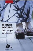Couverture du livre « Dans les plis du kimono » de Jocelyne Godard aux éditions Picquier