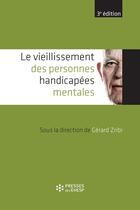 Couverture du livre « Vieillissement Des Personnes Handicapees Mentales » de Zribi Gerard/Sa aux éditions Ehesp