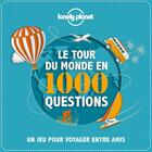 Couverture du livre « Le tour du monde en 1000 questions : un jeu lonely planet 4 » de Collectif Lonely Planet aux éditions Lonely Planet France