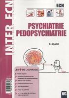 Couverture du livre « Inter ECN ; psychiatrie pédopsychiatrie » de S. Sange aux éditions Vernazobres Grego