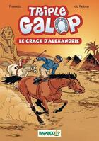 Couverture du livre « Triple galop Tome 2 » de Du Peloux/Frasseto aux éditions Bamboo Jeunesse Digital