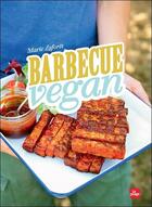 Couverture du livre « Barbecue vegan » de Marie Laforet aux éditions La Plage