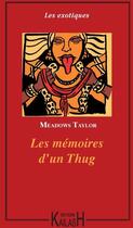 Couverture du livre « Les mémoires d'un Thug » de Philip Meadows Taylor aux éditions Kailash